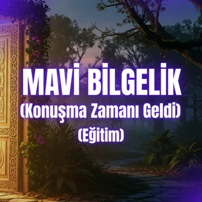anzenbaba mavi bilgelik konusma zamanı geldi